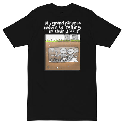 Rolling in Their Grave Tee