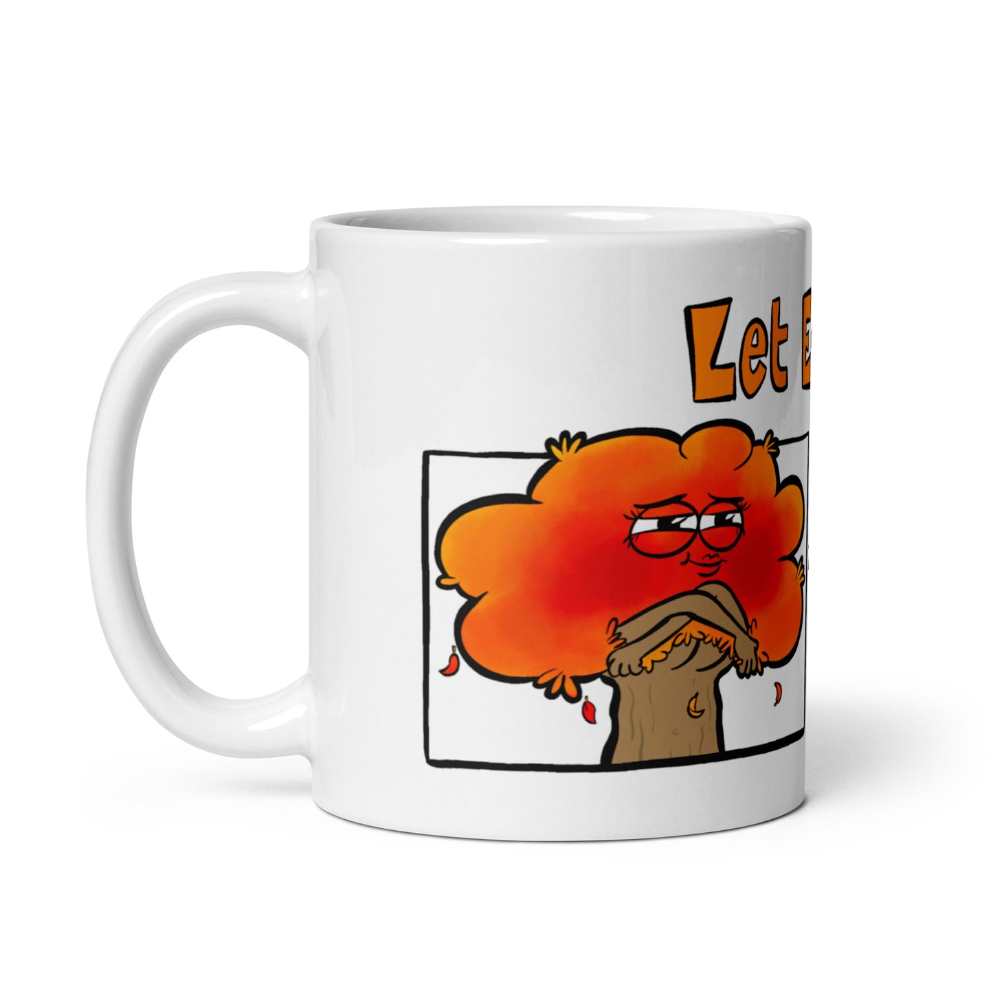 Let Em Fall Mug